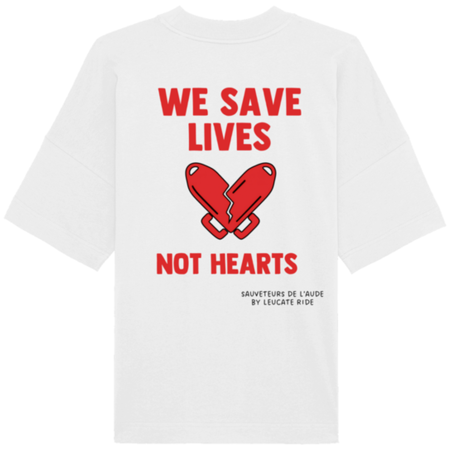 T-Shirt Oversize We Save Lives