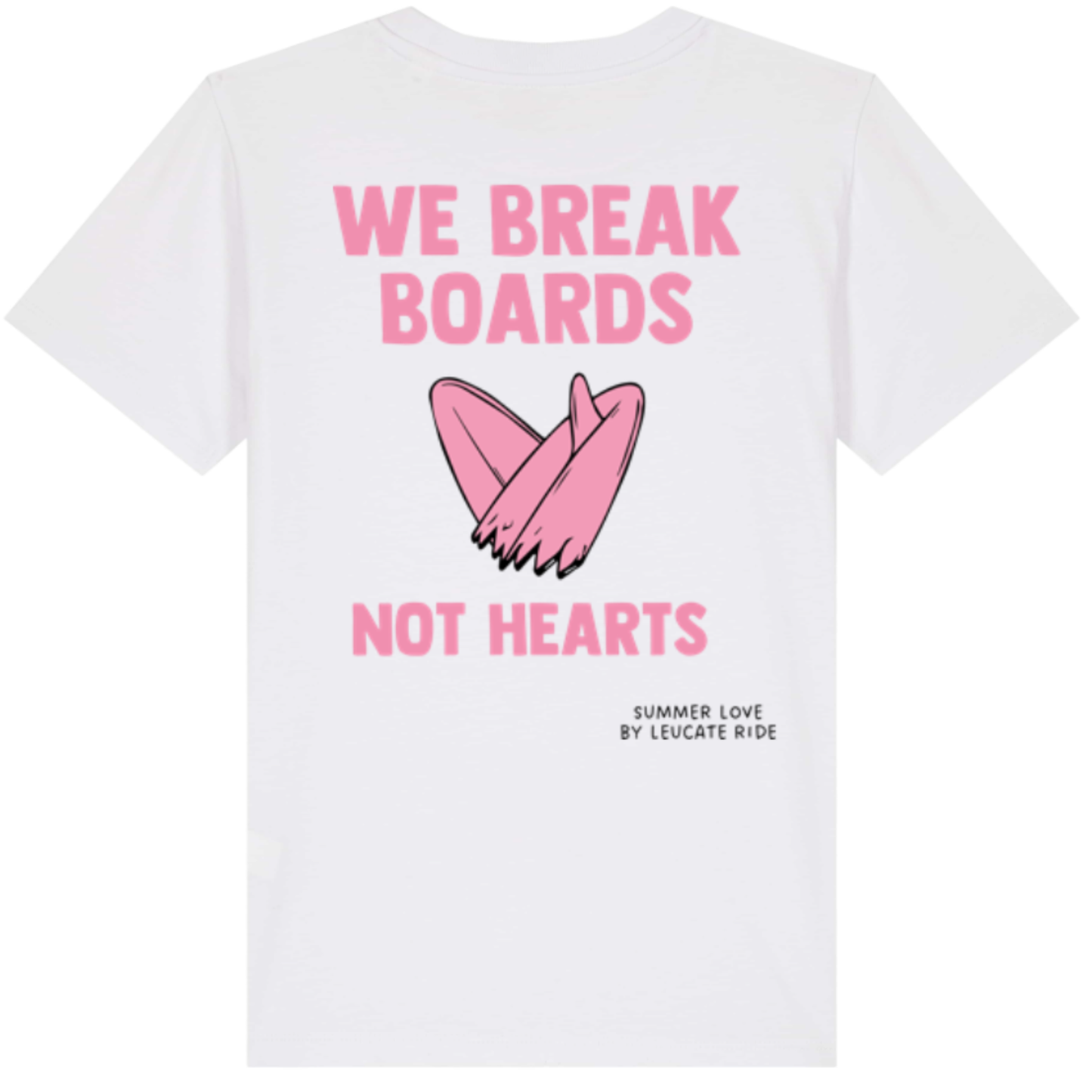 Mini T-Shirt We Break Boards Not Hearts
